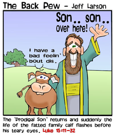 prodigal son, cartoons, Luke 15:11-32