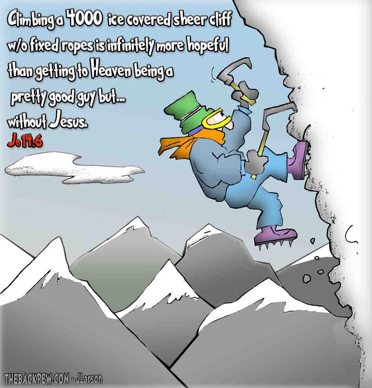 This Christian Cartoon features a mountain climber without fixed ropes