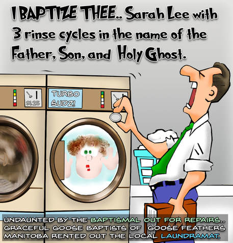 This christian cartoon features a church utilizing a local laundramat for baptismal services