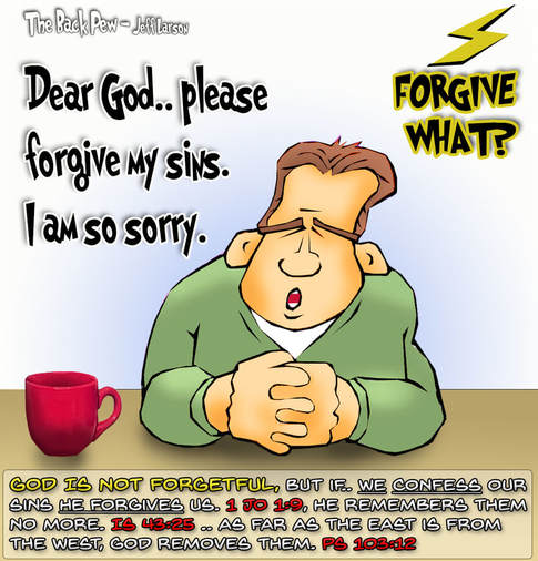 This christian cartoon features the bible truth that our God forgives our sins and remembers them no more