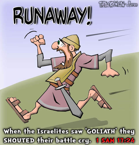 This Goliath cartoon features the bible story from 1 Samuel 17 where he Israel was scared
