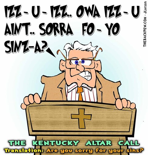 this preacher cartoon features a Kentucky preacher altar call