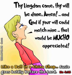 This christian cartoon features a woman praying the Lord's will would be the same as her will.