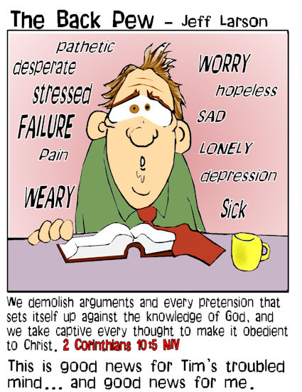 This christian cartoon features a man who needs to hold every thought captive as taught in 2 Corinthians 10:5