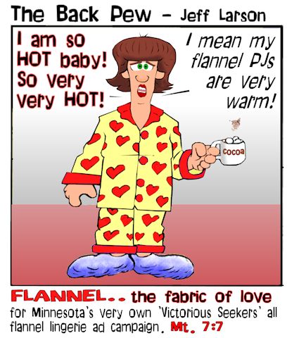 This Christian cartoon features flannel pajamas proclaiming them as the fabric of love