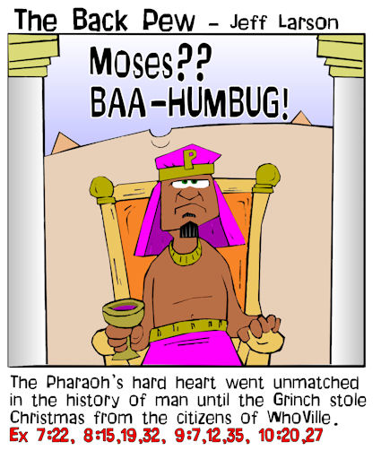 This Moses cartoon features  the bible story from Exodus where Pharaoh's heart is hardened