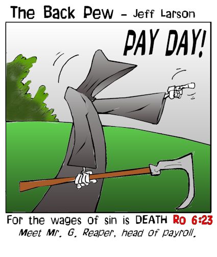 halloween cartoons, christian cartoons,  grim reaper cartoons, romans 6:23, wages of sin is death cartoons