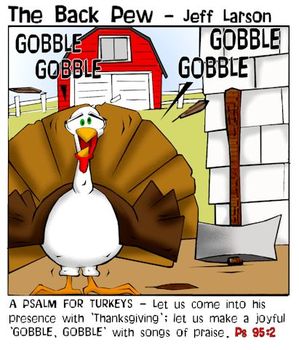 bible cartoons, turkey cartoons, thanksgiving cartoons, psalms 95:2