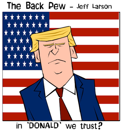 This christian cartoon features Donald Trump with a slogan that makes many cringe