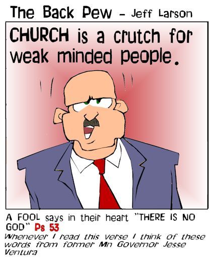 This politcal cartoon features former Minnesota Governor Jesse Ventura and his infamous quote that church is a crutch for weak minded people