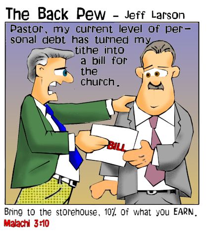 This christian cartoon features a man giving a bill to the pastor because he was in debt  as he misunderstood I think Malachi 3:10