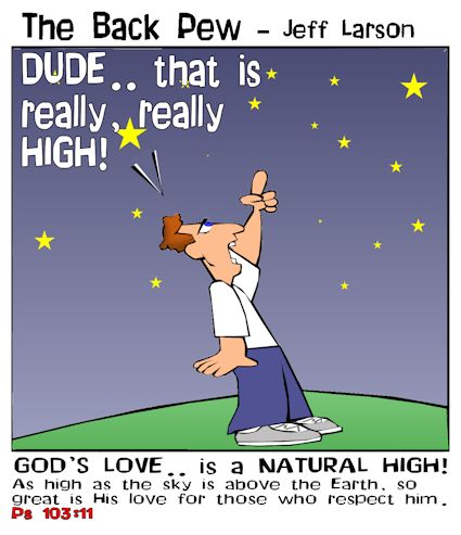 Psalms, cartoons, Psalms 103:11, God's love is high