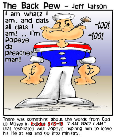 Popeye, cartoons, Exodus 3:13-15, I am who I am