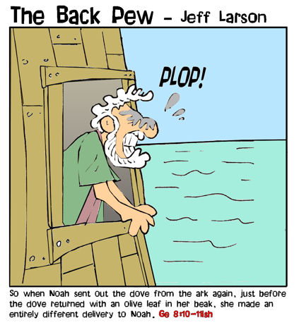 Noah cartoons on the ark when the dove returns in Genesis 8:10-11