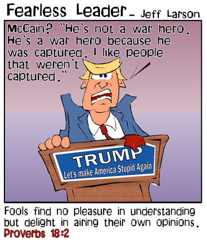 This christian cartoon features Donald Trump as an example of someone who typifies Proverbs 18:2