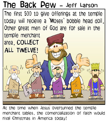 This gospel cartoon features  Temple merchants  selling bobblehead dolls of Bible greats