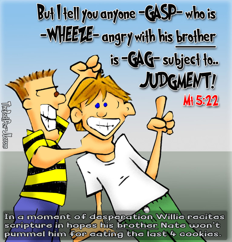 christian cartoons, anger cartoons, Matthew 5:22, angry with your brother cartoons