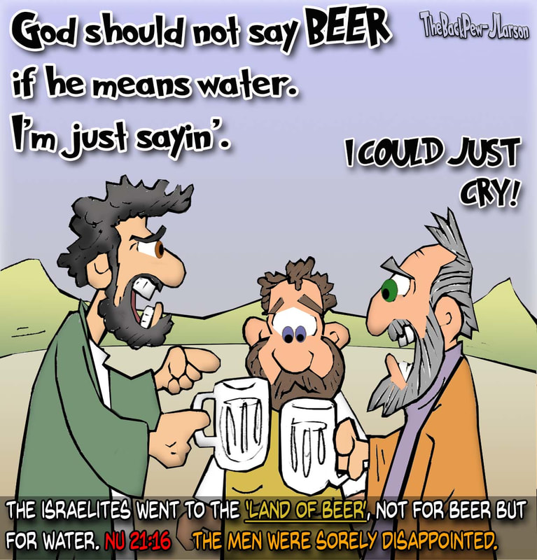 Numbers, cartoons, bible, Old Testament, Numbers 21:16, Beer