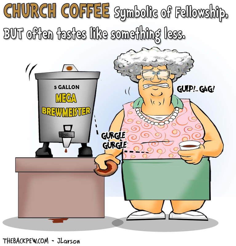 church coffee cartoons, coffee cartoons, church cartoons, 1 corinthians 1:9