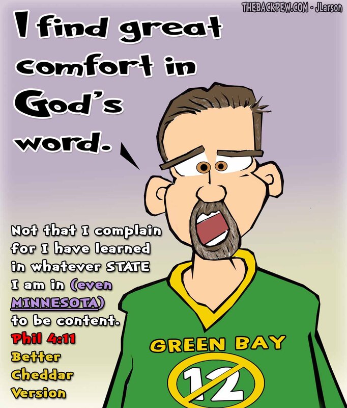 This christian cartoon features shares the literal interpretation of Philippians 4:11