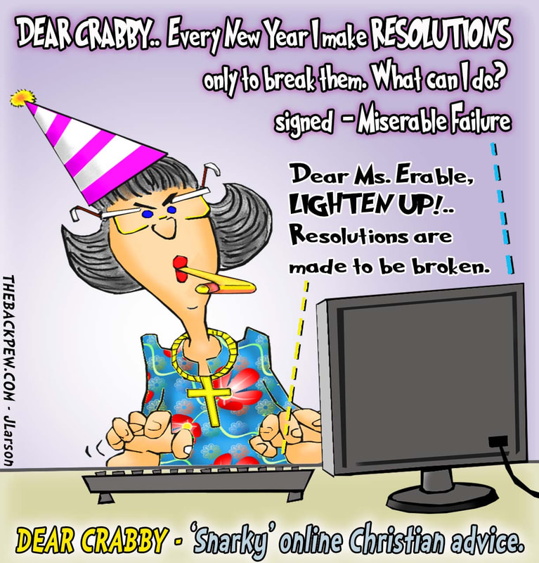 This christian cartoon features Dear Crabby with snarky New Years advice