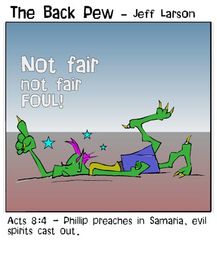 Acts cartoons, bible cartoons, demons cast out cartoons, Acts 8:4