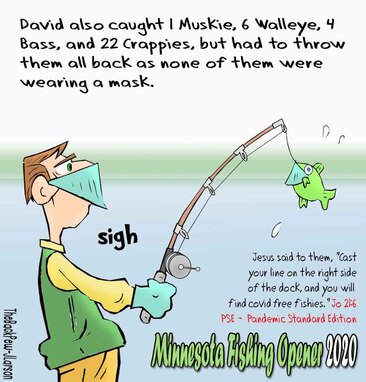 This Christian cartoon features the Minnesota Fishing Opener 2020 in light of the Covid-19 VirusPicture