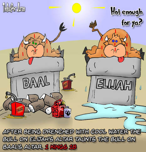 This Bible cartoon features the story of Elijah versus the Prophets of Baal - as  heard from the .. sacrifices