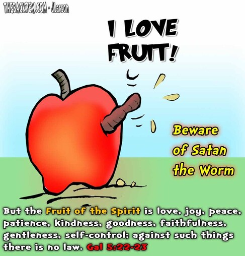 This Christian Cartoon features the Fruit of the Spirit compromised by the worm 'Satan'