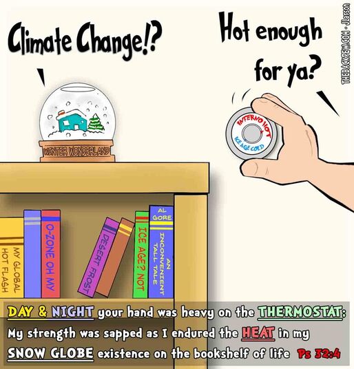 This Christian cartoon features a scripture paraphrased to fit life in a snow globe
