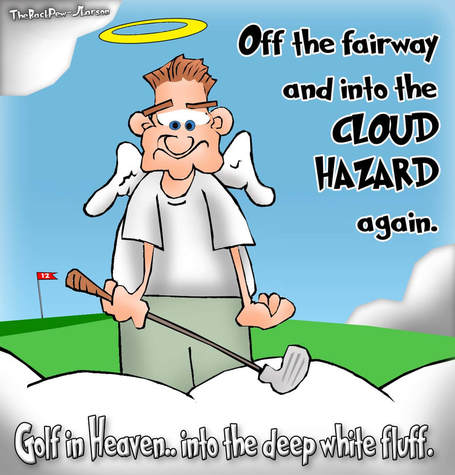 This christian cartoon features Golf in Heaven fraught with Cloud Hazards