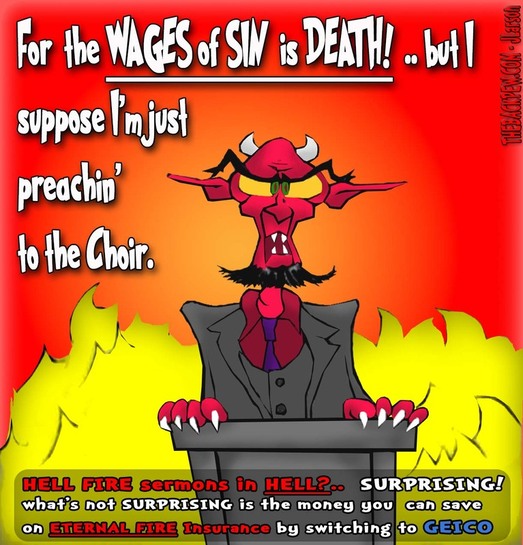 This Christian cartoon features the irony of a Hell Fire Sermon in Hell