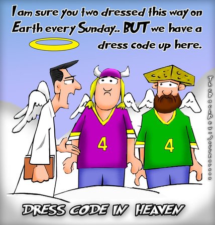 This christian cartoon features dress code issues in Heaven regarding Packers and Vikings