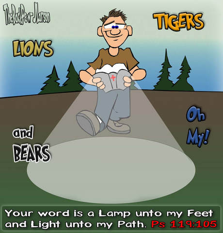 This Christian Cartoon features the word of God as  a Lamp unto my feet and light unto my path, Psalms 119:105