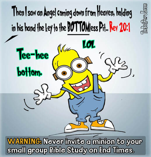 This Christian Cartoon features  a Minion at an End Times Bible Study