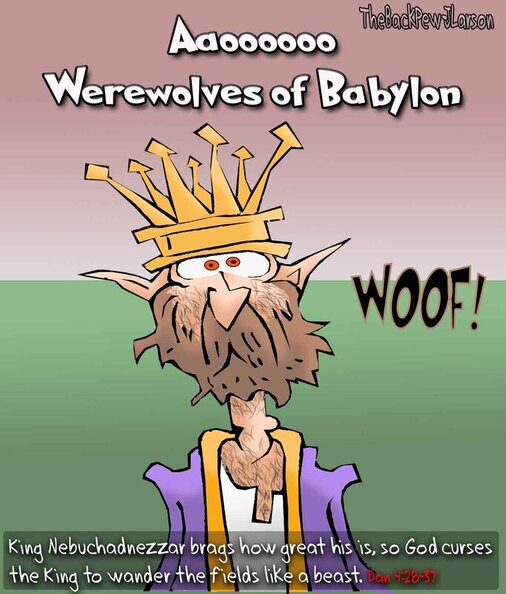 This Bible cartoon from Daniel 4 sharing the story of King Nebuchadnezzar cursed by God to wander the fields like a beastPicture