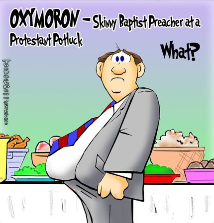 This Christian cartoon features the phrase skinny baptist preacher as an oxymoron