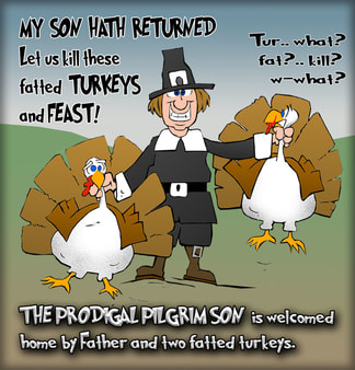 This Thanksgiving cartoon features the pilgrim prodigal son coming home