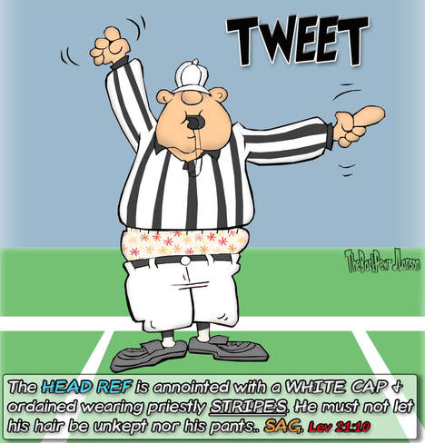 This Football Cartoon features a Bible Leviticus scripture paraphrased for the great game of  football