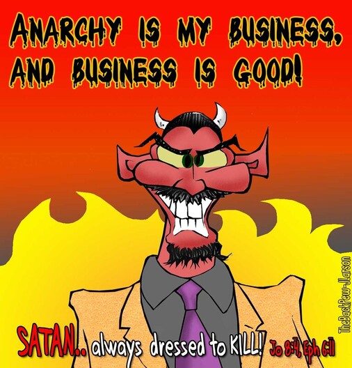 This Christian cartoon the message that Satan is the king of anarchists
