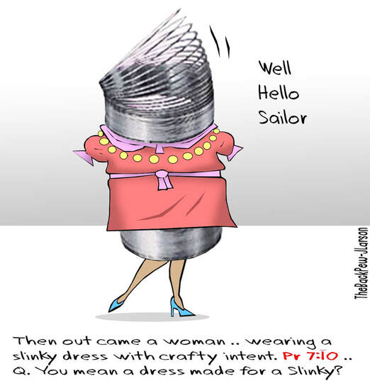 This Christian cartoon illustrates Proverbs 7:10 with a slinky dressPicture