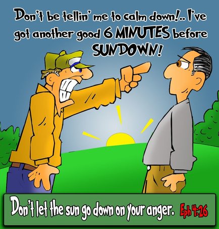 This christian cartoon features the bible truth taught in Ephesians 4:26 do not let the sun go down on our anger