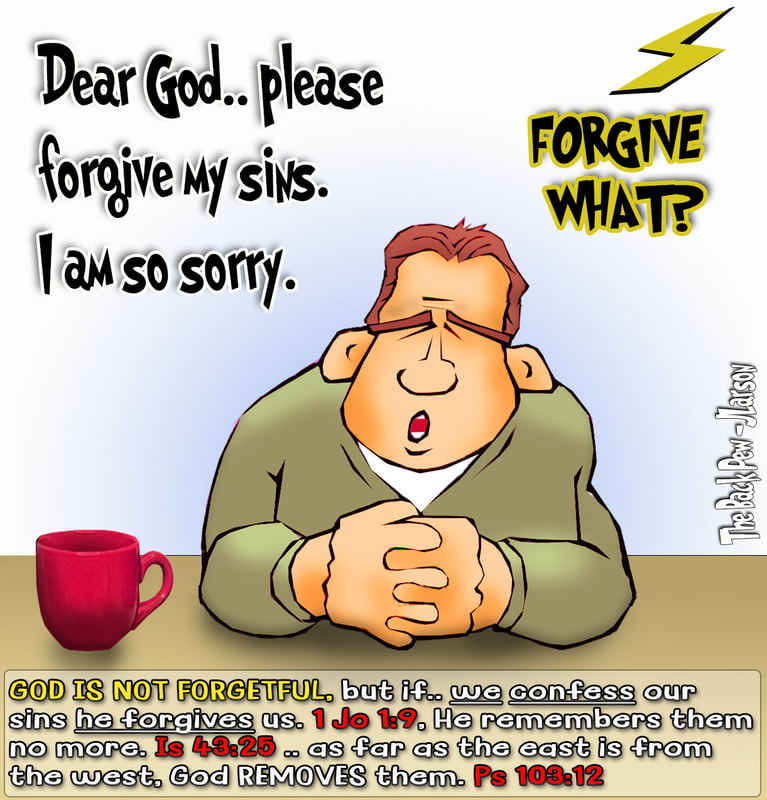 This christian cartoon features the bible truth that our God forgives our sins and remembers them no more