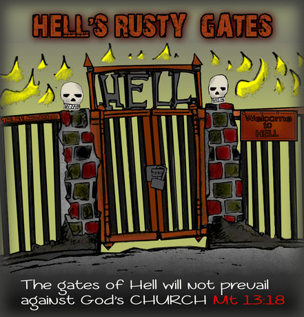 This christian cartoon features the great truth that the gates of Hell will not prevail against his church.