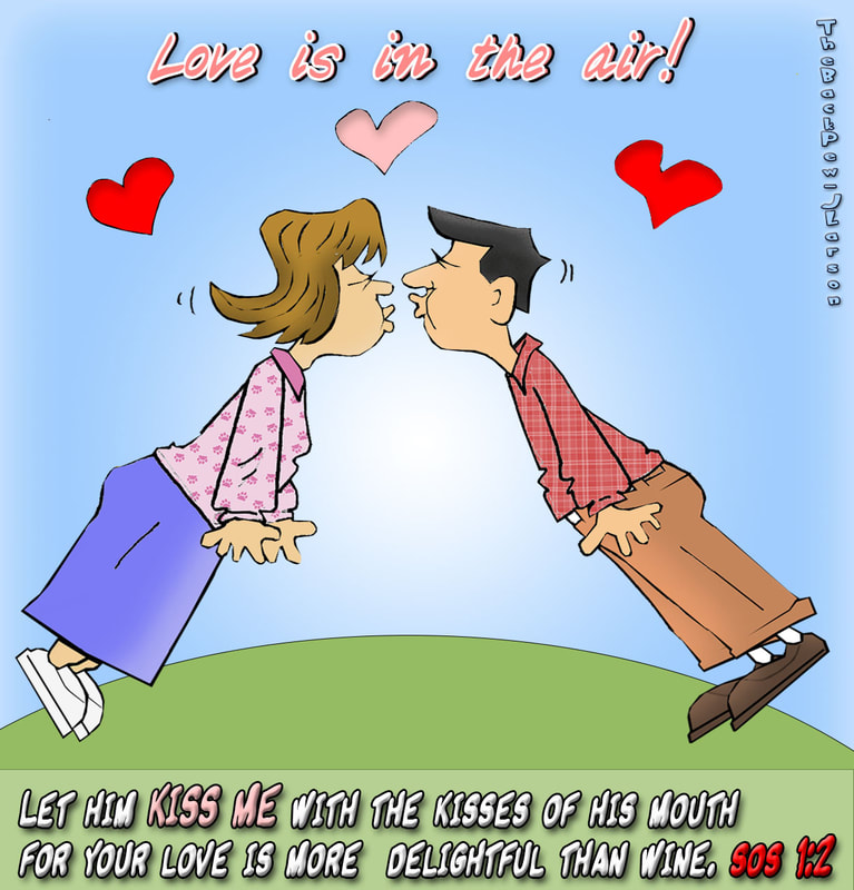 This christian cartoon features the message love is in the air with the bible verse Song of Solomon 1:2