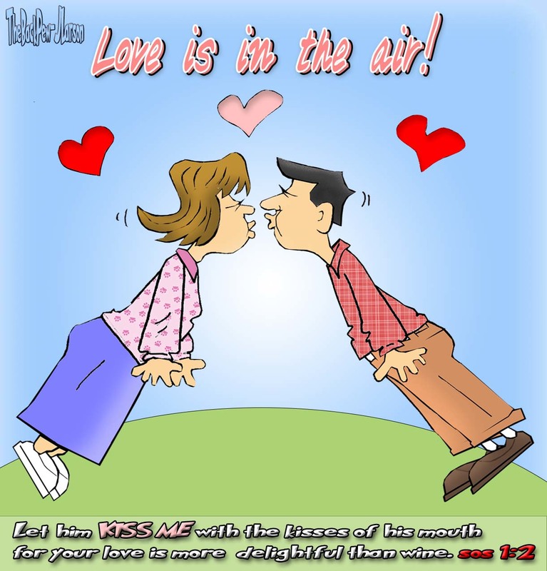 This christian cartoon features the message love is in the air with the bible verse Song of Solomon 1:2