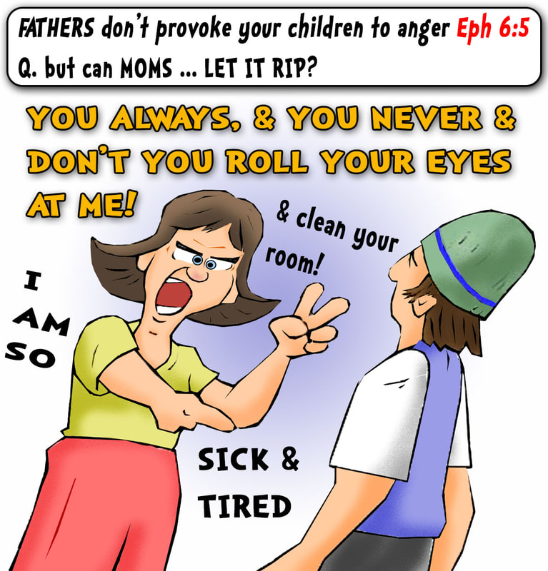 mom cartoons, parenting cartoons, Ephesians 6:4, do not provoke your children cartoons