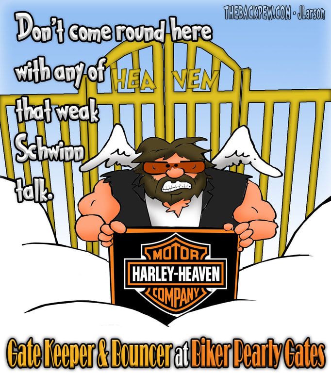 This Heaven cartoon features the Pearly Gates for Bikers