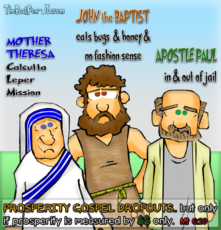 christian cartoons, money cartoons, budget cartoons, prosperity cartoons, prosperity gospel cartoons, Matthew 6:20