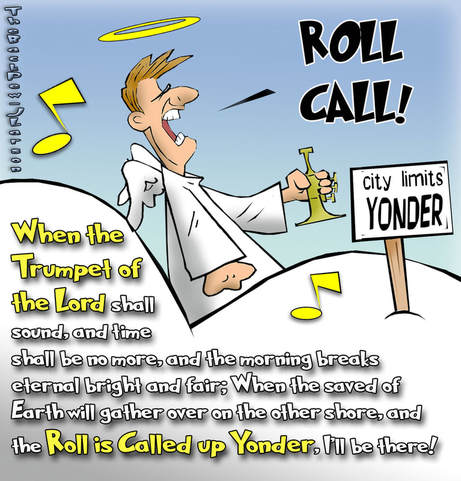 this heaven cartoon features the roll being called up yonder in heaven